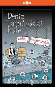Deniz Tarafındaki Kale