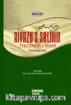 Riyazü’s Salihin Tercemesi ve Şerhi
