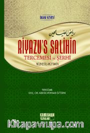 Riyazü’s Salihin Tercemesi ve Şerhi