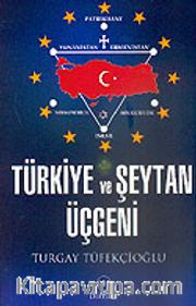 Türkiye ve Şeytan Üçgeni