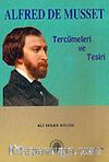 Alfred De Musset Tercümeleri ve Tesiri