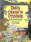 Derin Orman'ın Ötesinde / Uç Diyar Maceraları 1. Kitap