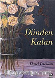 Dünden Kalan