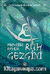 Ruh Gezgini / Tarihöncesi Günlükleri