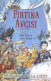 Fırtına Avcısı / Uç Diyar Maceraları 2. Kitap