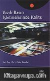 Yazılı Basın İşletmelerinde Kalite