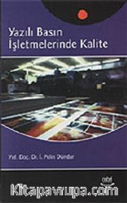 Yazılı Basın İşletmelerinde Kalite