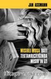 Mısırlı Musa & Batı Tektanrılıcığında Mısır'ın İzi
