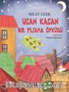 Uçan Kaçan Bir Pijama Öyküsü