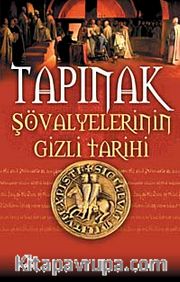 Tapınak Şövalyelerinin Gizli Tarihi