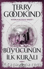 Büyücünün İlk Kuralı - Kısım 1 / Doğruluk Kılıcı Serisi 1