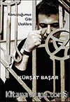 Konuştuğumuz Gibi Uzaklara