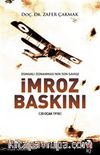 Osmanlı Donanmasının Son Savaşı İmroz Baskını