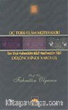 Üç Türk - İslam Mütefekkiri Düşüncesinde Varoluş (İbn Sina, Fahreddin Razi, Nasireddin Tusi)