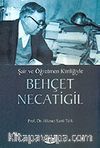 Behçet Necatigil Şair ve Öğretmen Kimliğiyle