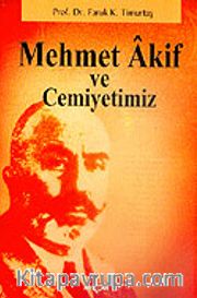 Mehmet Akif ve Cemiyetimiz