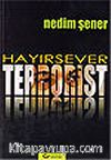 Hayırsever Terrorist