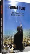Zor Zamanlar İnce Şarkılar