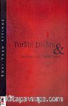 Turabi Divanı ve Yanbolulu Ali Turabi Baba