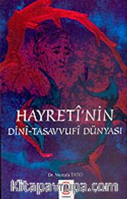 Hayreti'nin Dini- Tasavvufi Dünyası