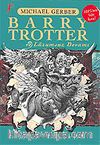 Barry Trotter ve Lüzumsuz Devamı