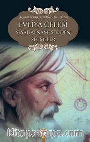 Evliya Çelebi Seyahatnamesinden Seçmeler