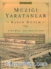Müziği Yaratanlar / Barok Dönem