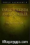Varlık Hakkında Ana Düşünceler
