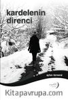 Kardelenin Direnci