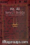 Hz. Ali / Nehcü'l Belağa (Ciltli) / Hz. Ali'nin Konuşmaları Mektupları ve Hikmetli Sözleri