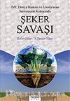 Şeker Savaşı / IMF Dünya Bankası ve Uluslararası Sermayenin Kıskacında