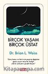Birçok Yaşam Birçok Üstat