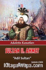 Sultan II. Ahmet <br /> Adil Sultan