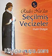 Risale-i Nur'dan Seçilmiş Vecizeler