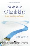 Sonsuz Olasılıklar & Hayalleri Yaşama Sanatı