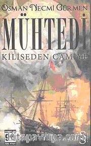 Mühtedi <br /> Kiliseden Camiye