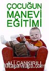Çocuğun Manevi Eğitimi