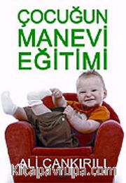 Çocuğun Manevi Eğitimi