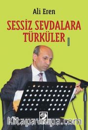 Sessiz Sevdalara Türküler