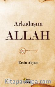 Arkadaşım Allah