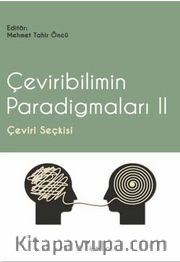 Çeviribilimin Paradigmaları 2 <br /> Çeviri Seçkisi