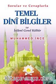 Temel Dini Bilgiler ve İslami Genel Kültür