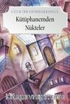 Kütüphanemden Nükteler