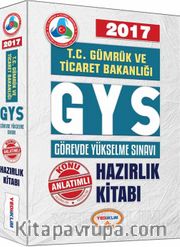 2017 T.C. Gümrük ve Ticaret Bakanlığı GYS Konu Anlatımlı Hazırlık Kitabı