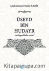 Üseyd bin Hudayr (radıyallahu anh)