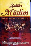 Sahih-i Müslim Muhtasarı (Ciltsiz) (Metinsiz) (2 Cilt Takım)