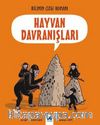 Hayvan Davranışları / Bilimin Çizgi Romanı 