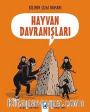 Hayvan Davranışları / Bilimin Çizgi Romanı 