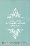 Uluslararası Alevi Bektaşi Klasikleri Sempozyumu 