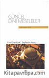 Güncel Dini Meseleler (Ciltli)